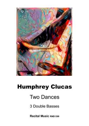 Humphrey Clucas: Two Dances