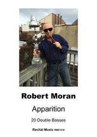Robert Moran: Apparition