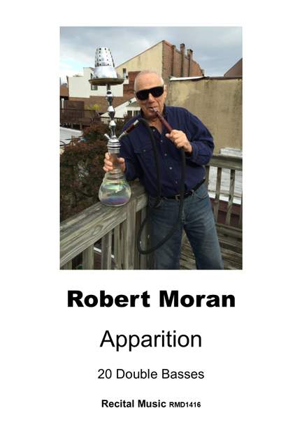 Robert Moran: Apparition
