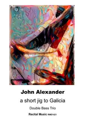 John Alexander: a short jig to Galicia