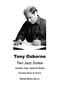 Tony Osborne: Two Jazz Suites