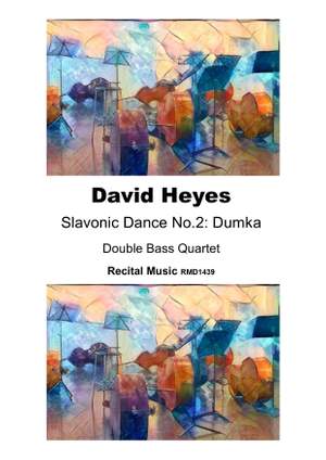 David Heyes: Slavonic Dance No.2: Dumka