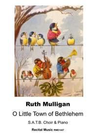 Ruth Mulligan: O Little Town of Bethlehem
