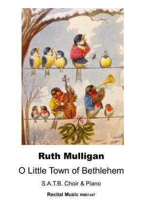 Ruth Mulligan: O Little Town of Bethlehem