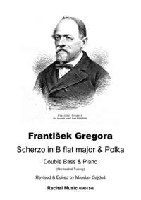 Frantisek Gregora: Scherzo & Polka