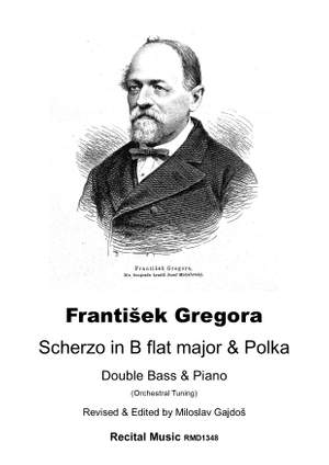 Frantisek Gregora: Scherzo & Polka