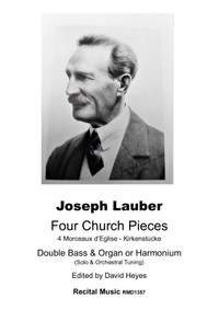 Joseph Lauber: 4 Church Pieces