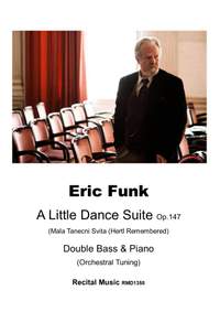 Eric Funk: A Little Dance Suite (Malá Taneční Svita) Op.147