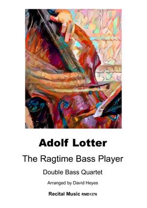 Adolf Lotter: The Ragtime Bass Player