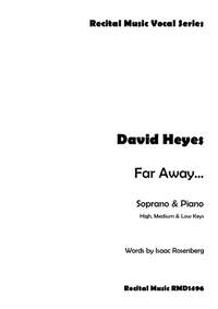 David Heyes: Far Away…