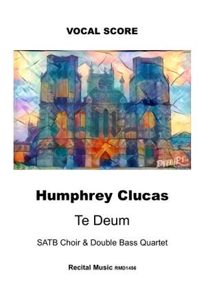 Humphrey Clucas: Te Deum