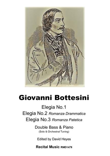 Giovanni Bottesini: Elegia 1, 2 & 3