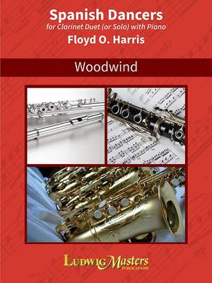 Harris, Floyd O.: Spanish Dancers for Clarinet Duet (or Solo) and Piano