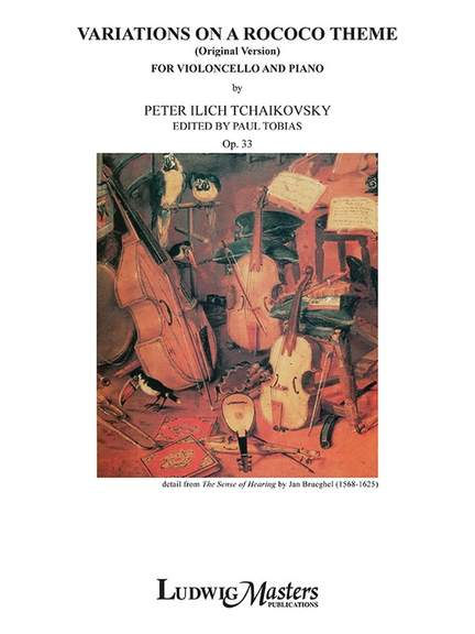 Tchaikovsky: Variations on a Rococo Theme, Op. 33 (Original version)