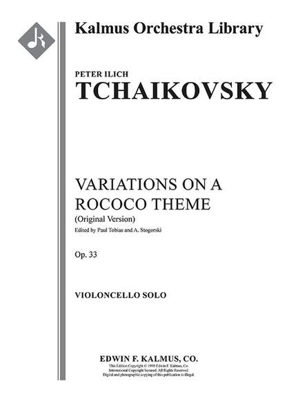 Tchaikovsky: Variations on a Rococo Theme, Op. 33 (Original version)