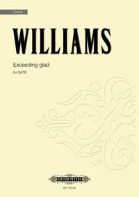 Williams, Roderick: Exceeding Glad (SATB)