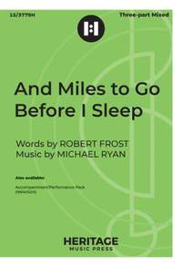 Michael Ryan: And Miles to Go Before I Sleep