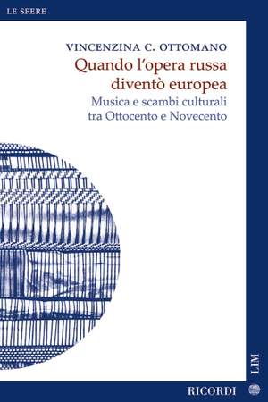 Vincenzina C.  Ottomano: Quando l'opera russa diventò europea
