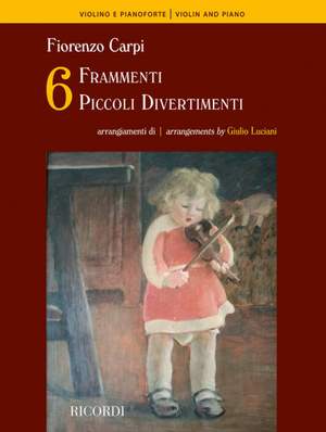 Fiorenzo Carpi: Sei frammenti - Sei piccoli Divertimenti