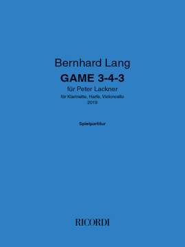 Bernhard Lang: GAME 3-4-3