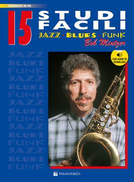 Bob Mintzer: 15 Studi Facili Mi B + Audio