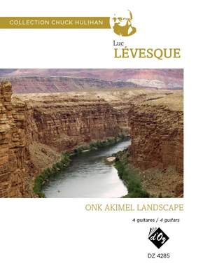 Luc Lévesque: Onk Akimel Landscape