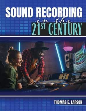 Sound Recording in the 21st Century