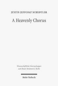 A Heavenly Chorus: The Dramatic Function of Revelation's Hymns