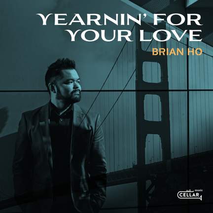 Yearnin' For Your Love