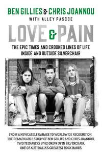 Love & Pain: The epic times and crooked lines of life inside and outside Silverchair