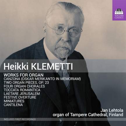 Heikki Klemetti Works For Organ Toccata Classics TOCC0705 CD Or 