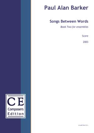 Barker, Paul Alan: Songs Between Words (Book Two)