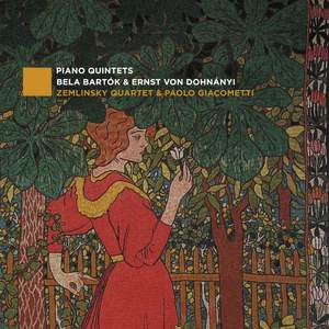 Piano Quintets: Bela Bartok & Ernst von Dohnanyi