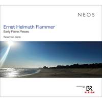 Ernst Helmuth Flammer: Early Piano Pieces