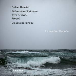Im Wachen Traume - Schumann / Reimann, Byrd / Pierini, Purcell