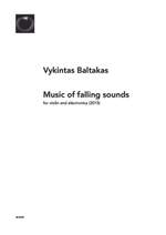 Baltakas, Vykintas: Music of Falling Sounds Product Image