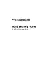 Baltakas, Vykintas: Music of Falling Sounds Product Image