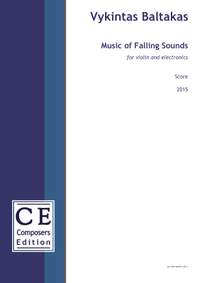 Baltakas, Vykintas: Music of Falling Sounds