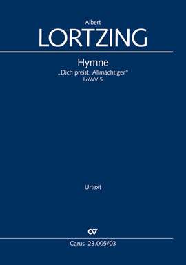 Lortzing, Albert: Hymne, LoWV 5