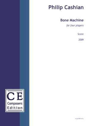 Cashian, Philip: Bone Machine
