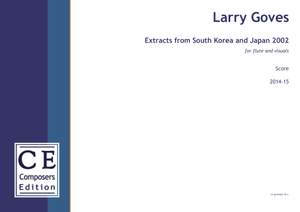 Goves, Larry: Extracts from South Korea and Japan 2002