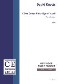 Knotts, David: A Sea Green Partridge of April