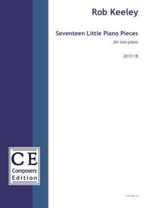 Keeley, Rob: Seventeen Little Piano Pieces