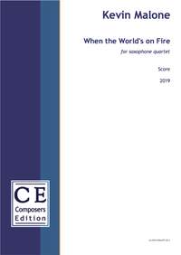 Malone, Kevin: When the World's on Fire