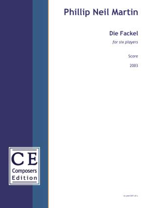 Martin,&#x20;Phillip&#x20;Neil&#x3A;&#x20;Die&#x20;Fackel