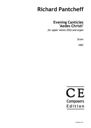 Pantcheff, Richard: Evening Canticles 'Aedes Christi'