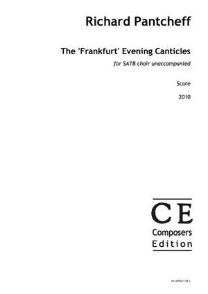 Pantcheff, Richard: The 'Frankfurt' Evening Canticles