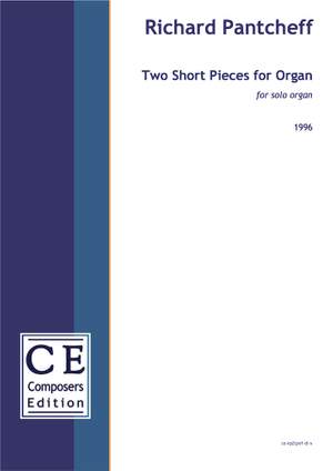 Pantcheff, Richard: Two Short Pieces for Organ