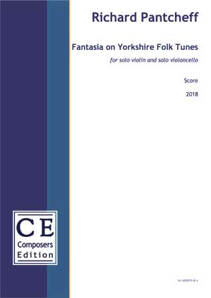 Pantcheff, Richard: Fantasia on Yorkshire Folk Tunes