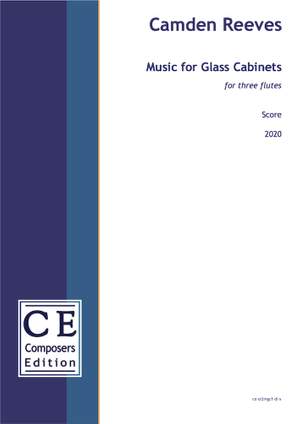 Reeves, Camden: Music for Glass Cabinets